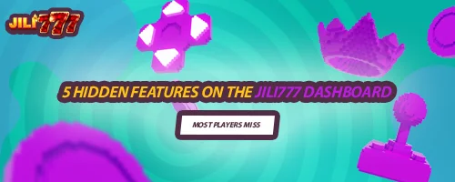 5 Hidden Features on the Jili777 Dashboard Most Players Miss